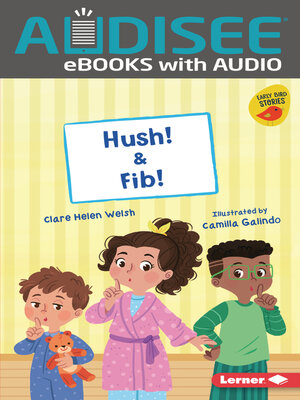 cover image of Hush! & Fib!